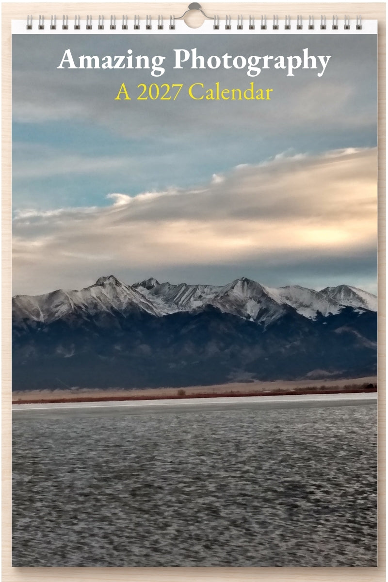 Amazing Photography: A 2027 Calendar