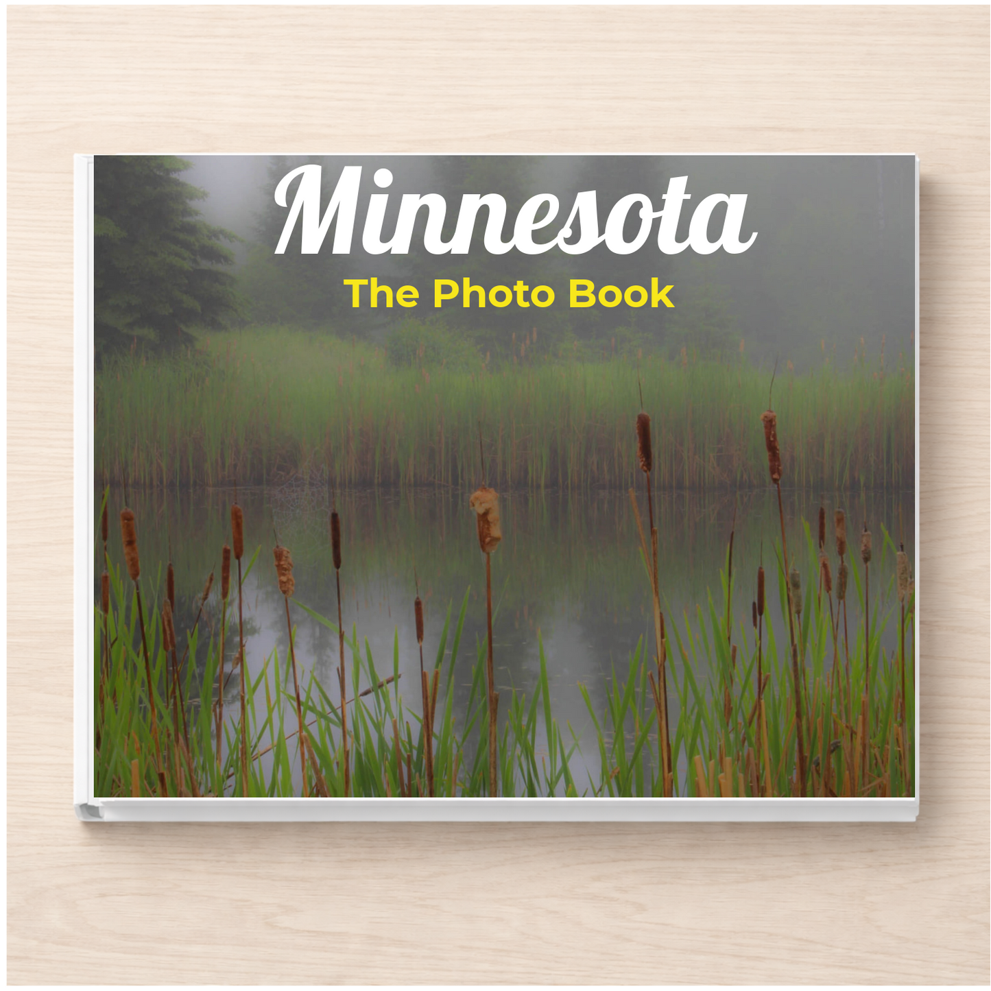 Minnesota: The Photo Book