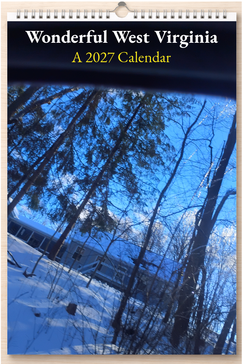 Wonderful West Virginia: A 2027 Calendar