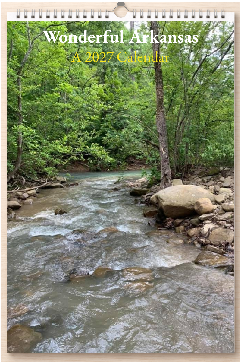 Wonderful Arkansas: A 2027 Calendar