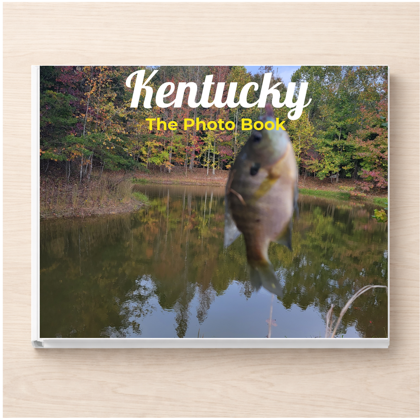 Kentucky: The Photo Book