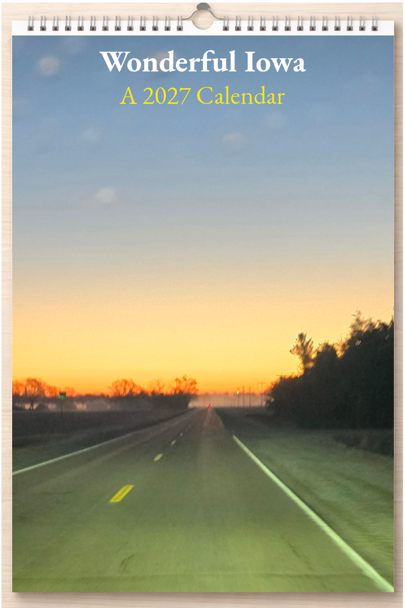 Wonderful Iowa: A 2027 Calendar