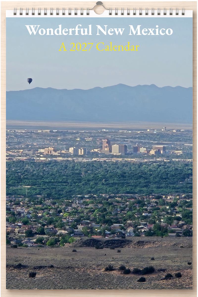 Wonderful New Mexico: A 2027 Calendar