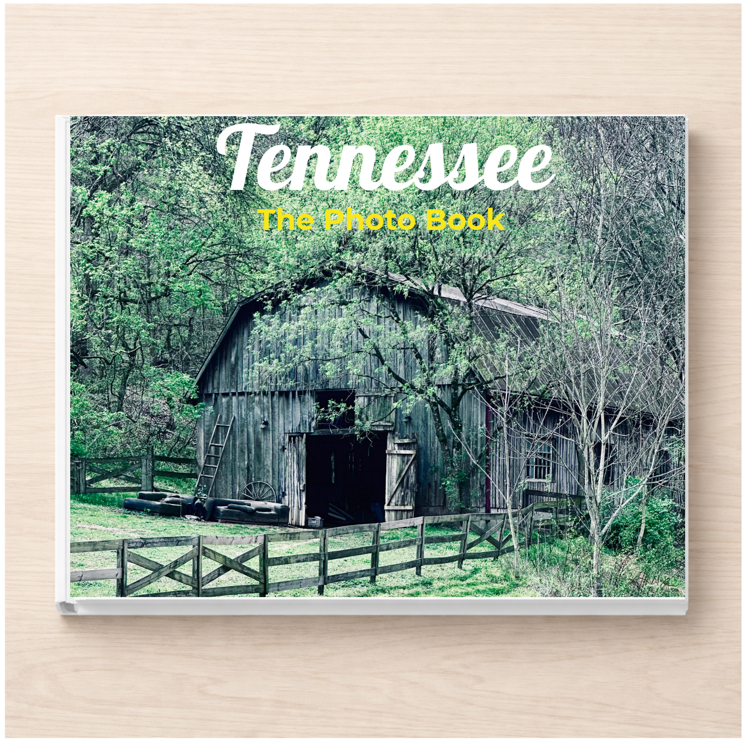 Tennessee: The Photo Book