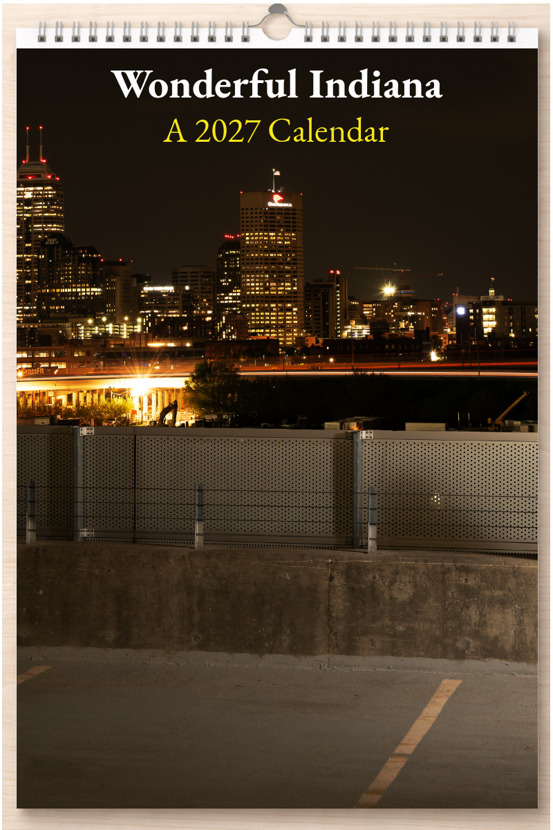Wonderful Indiana: A 2027 Calendar
