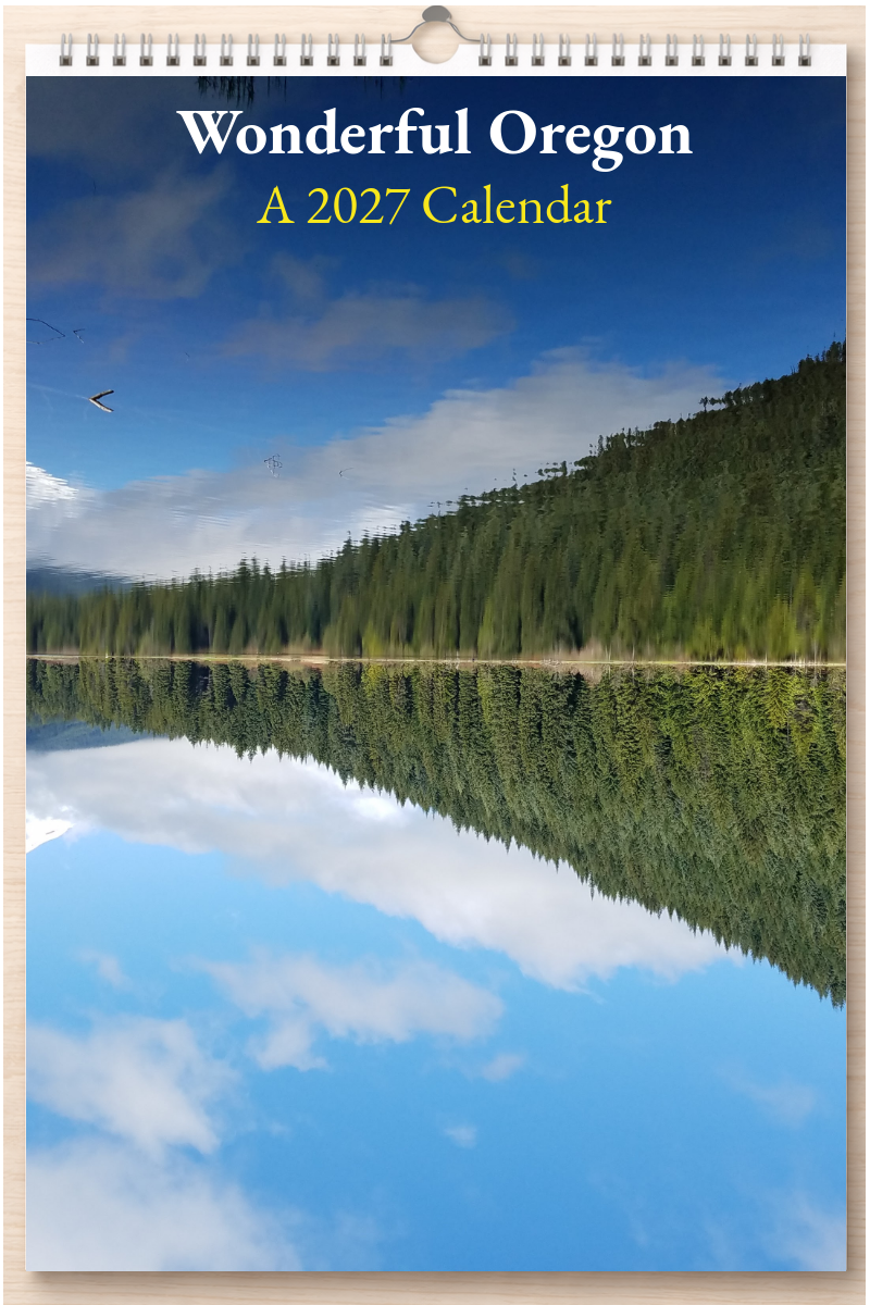 Wonderful Oregon: A 2027 Calendar