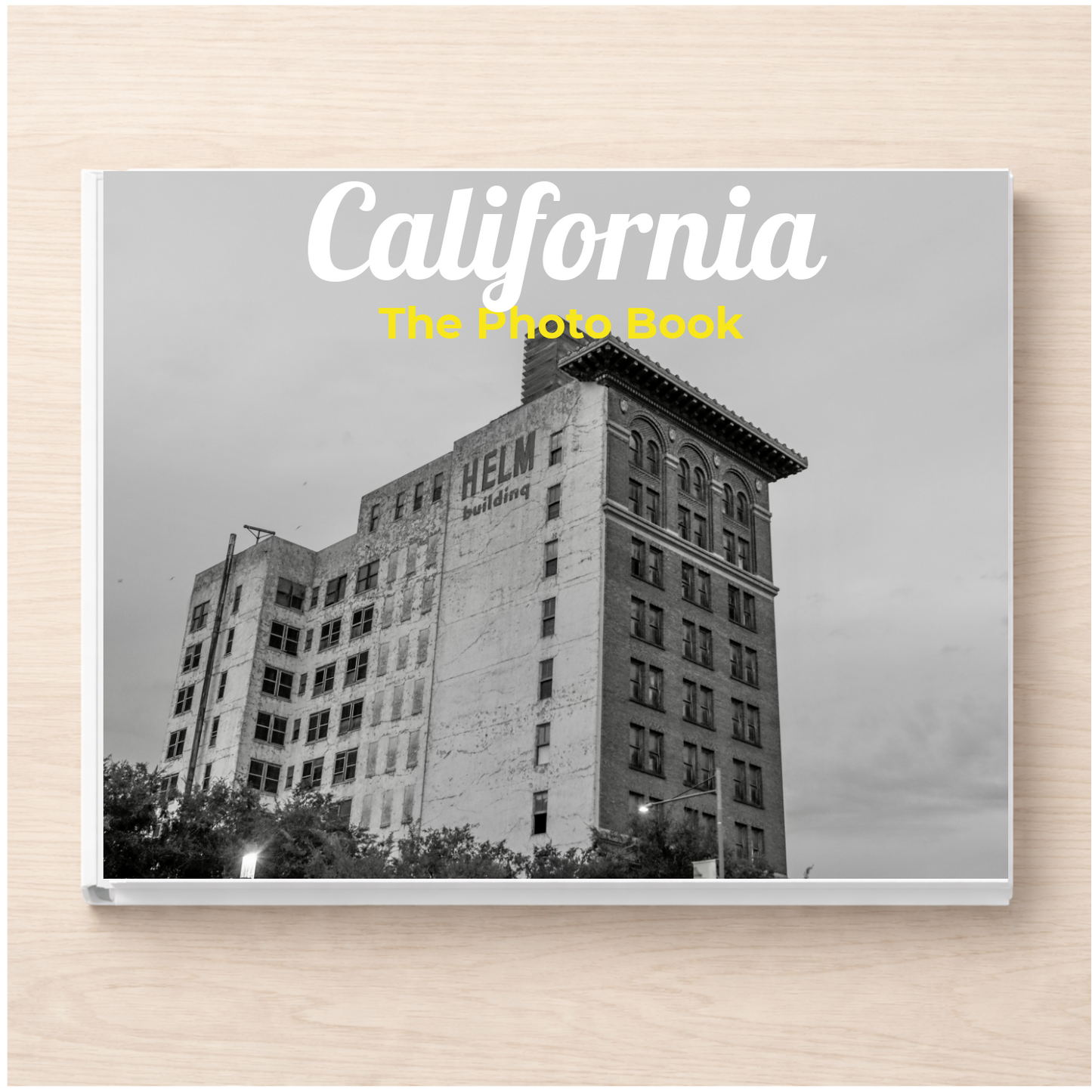 California: The Photo Book