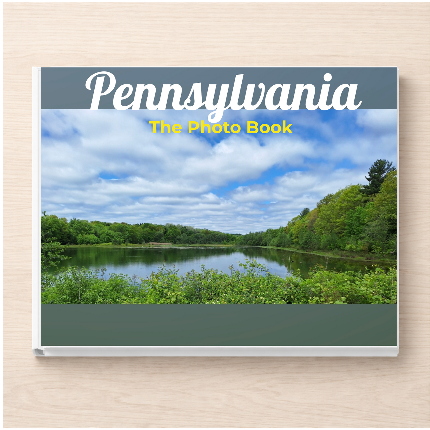 Pennsylvania: The Photo Book