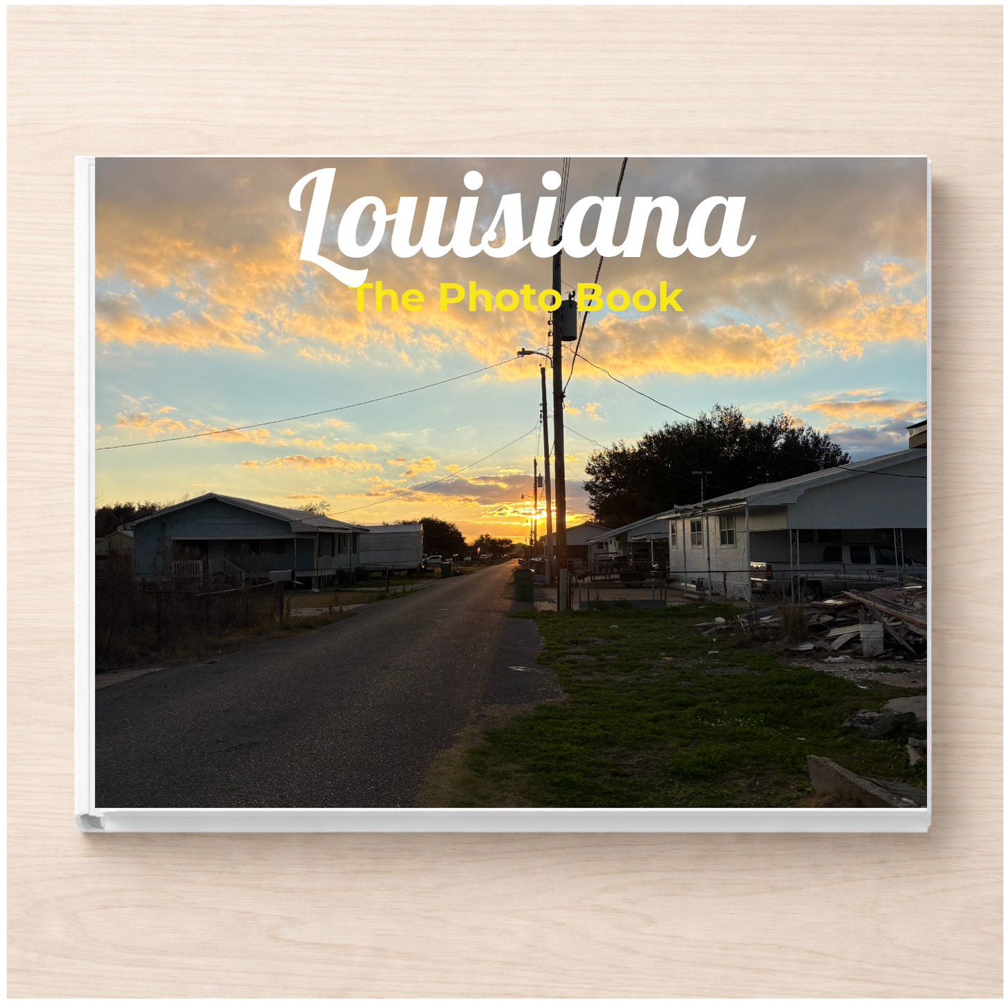 Louisiana: The Photo Book