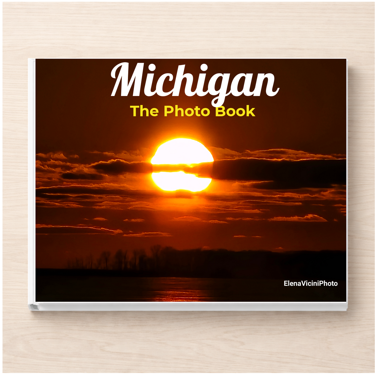 Michigan: The Photo Book