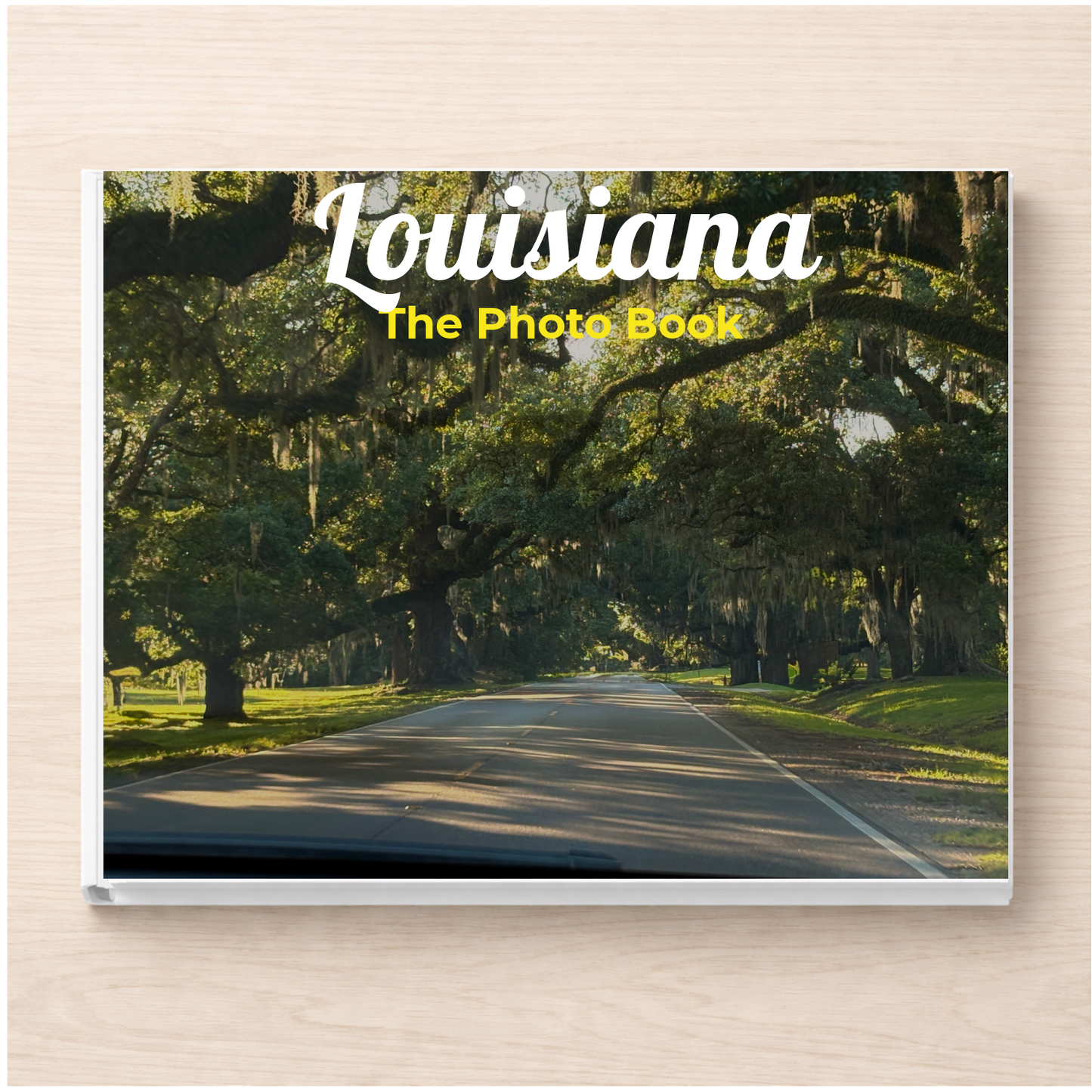 Louisiana: The Photo Book
