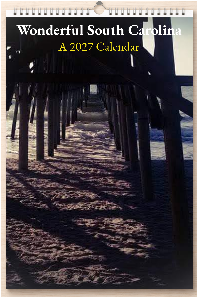 Wonderful South Carolina: A 2027 Calendar