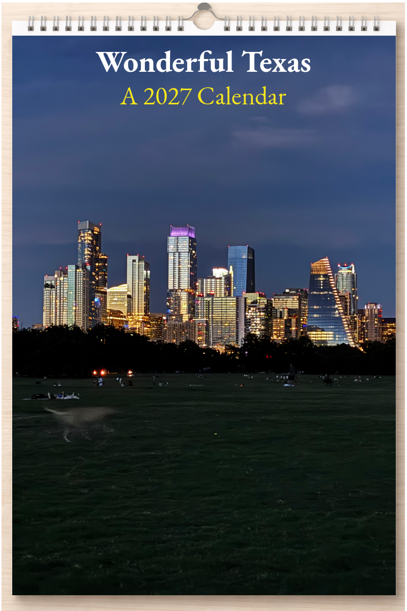 Wonderful Texas: A 2027 Calendar