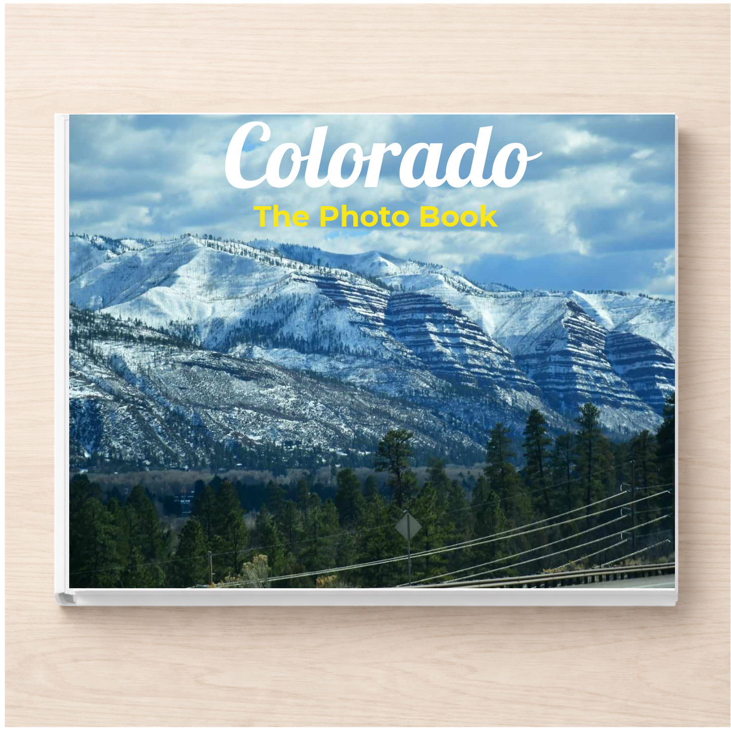 Colorado: The Photo Book