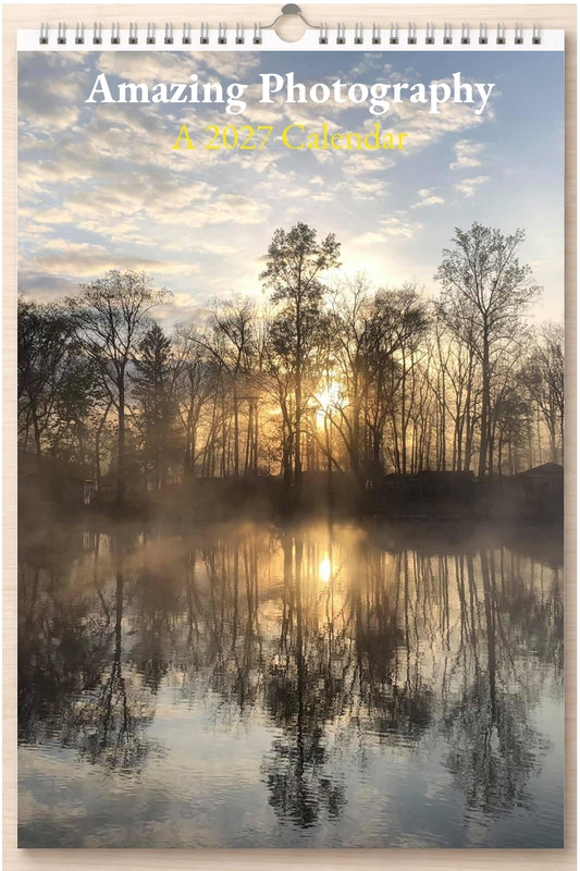 Amazing Photography: A 2027 Calendar