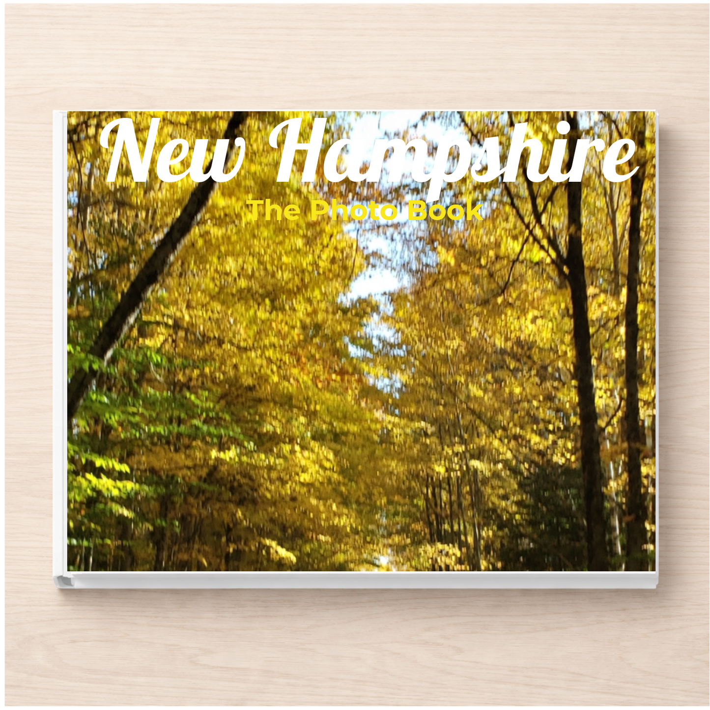 New Hampshire: The Photo Book