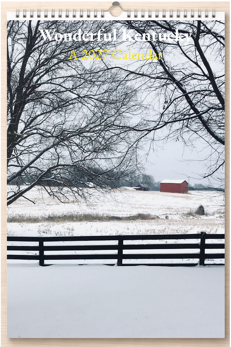 Wonderful Kentucky: A 2027 Calendar