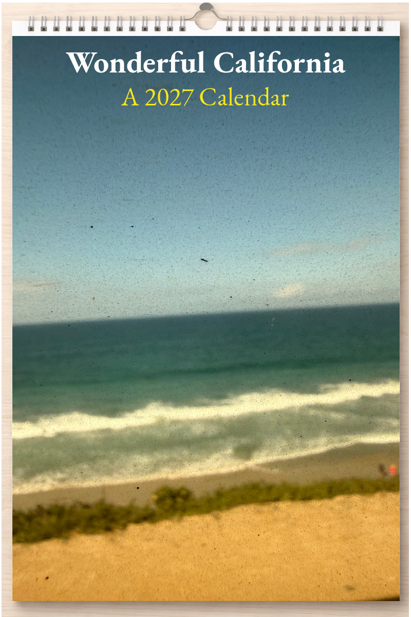 Wonderful California: A 2027 Calendar