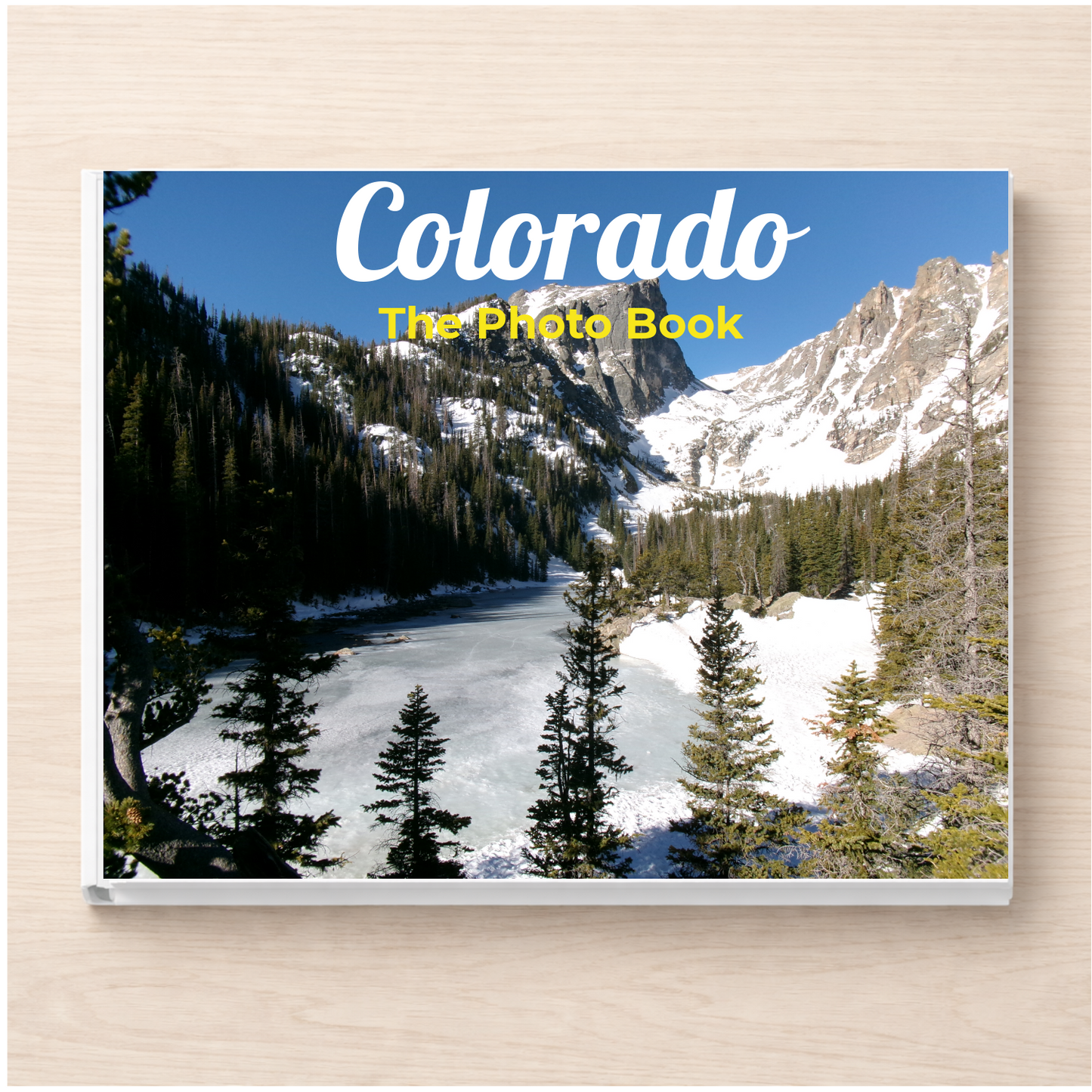Colorado: The Photo Book