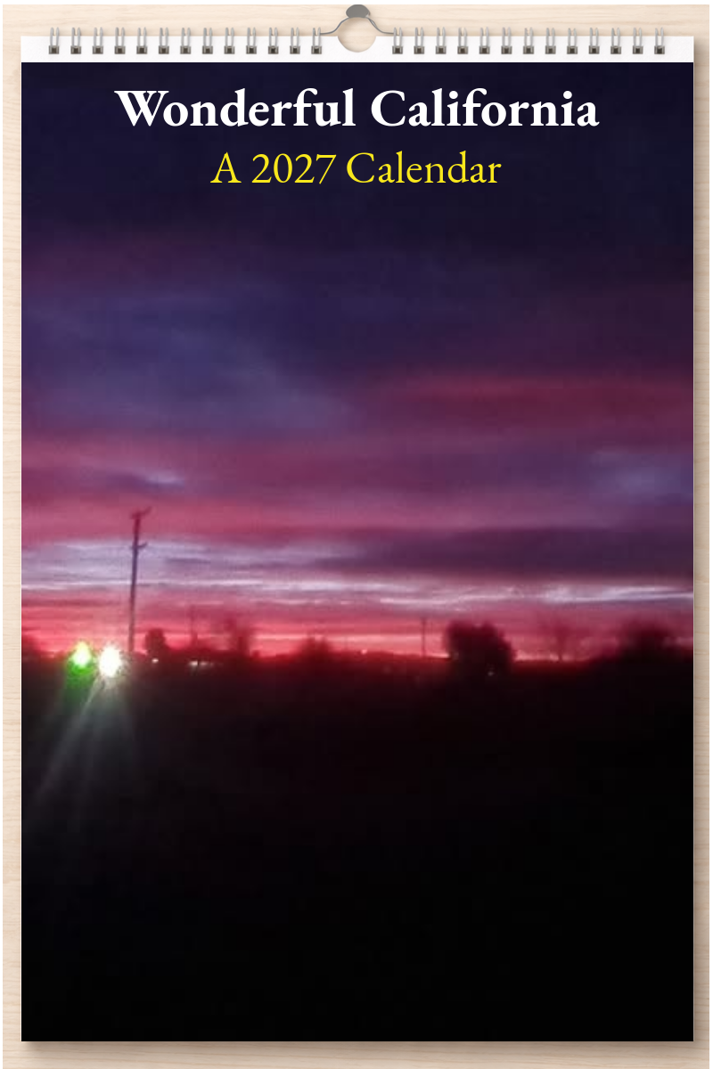Wonderful California: A 2027 Calendar