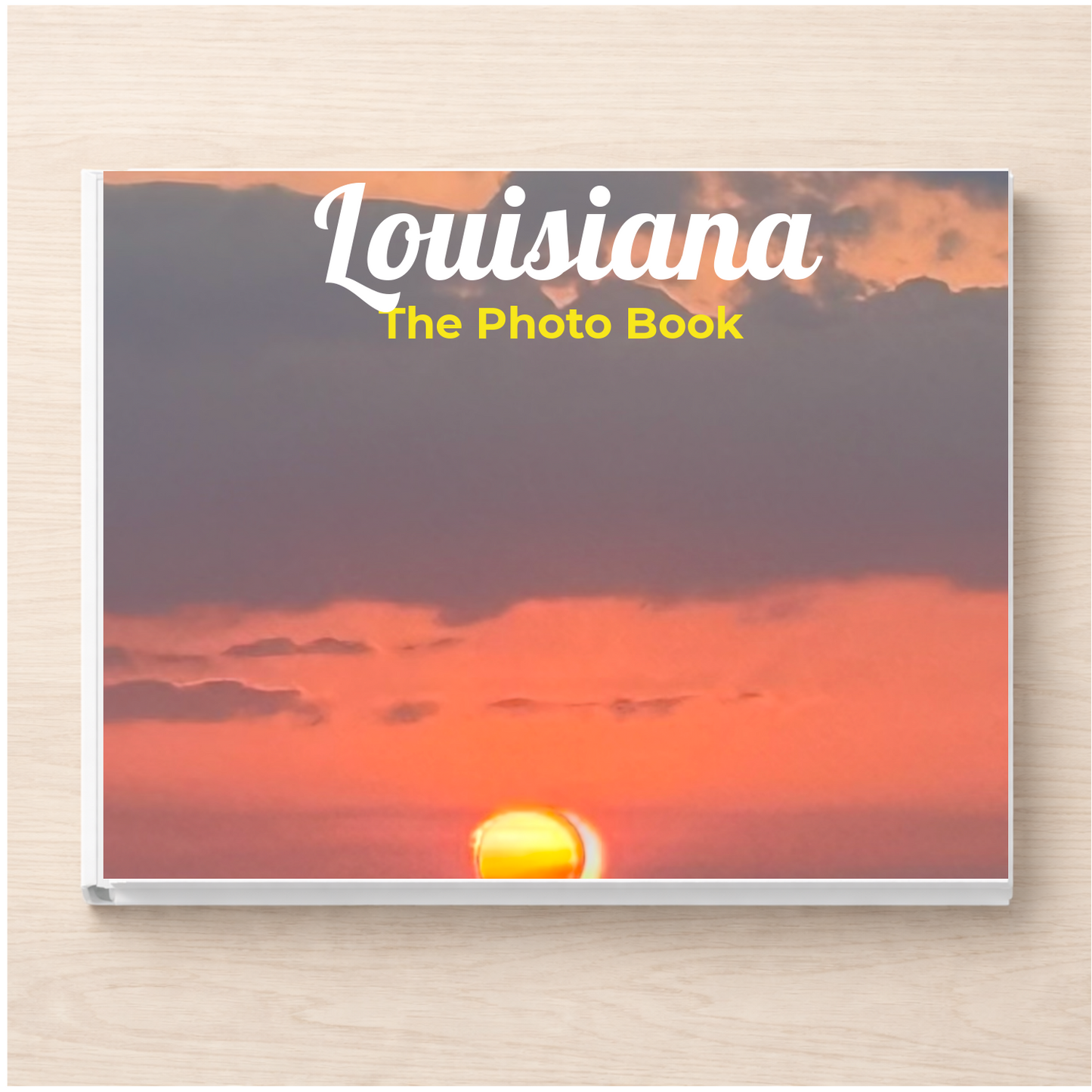 Louisiana: The Photo Book