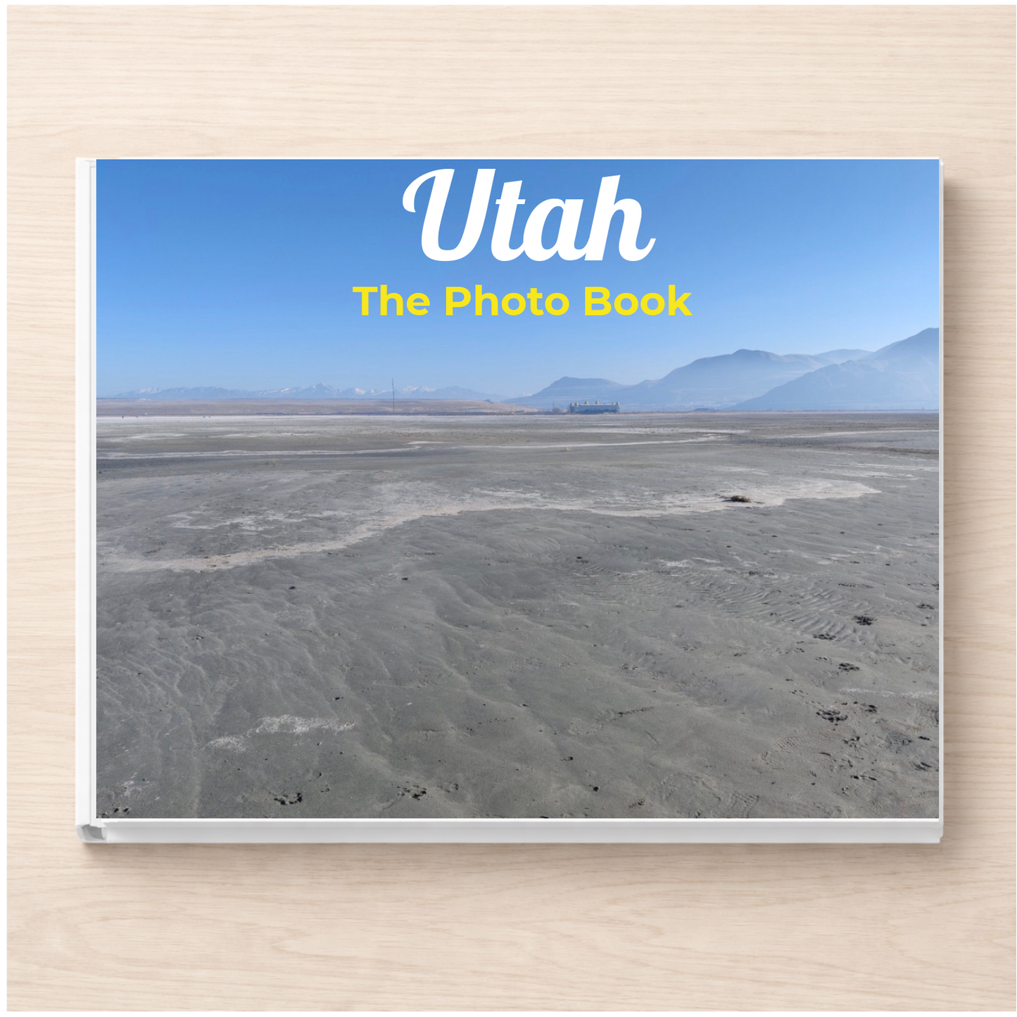 Utah: The Photo Book