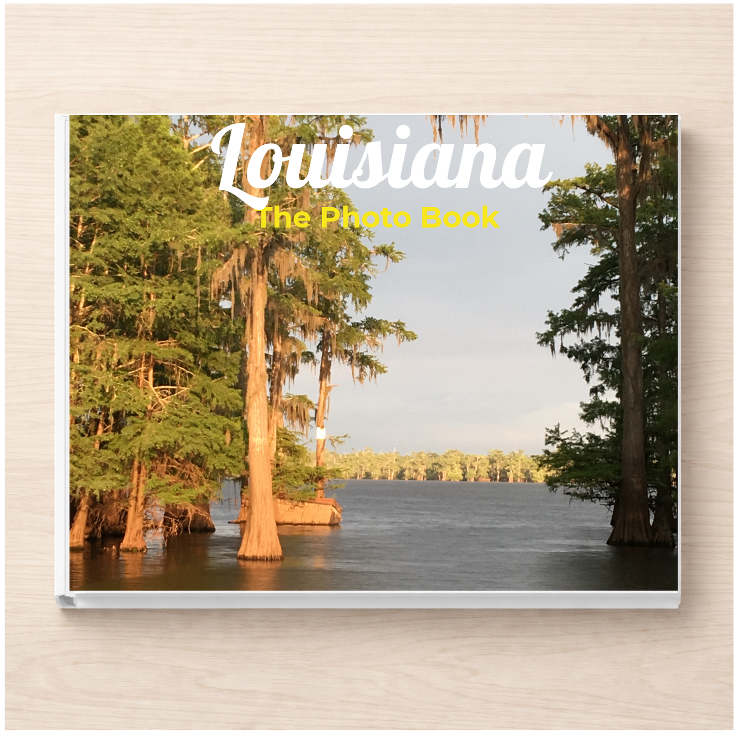 Louisiana: The Photo Book