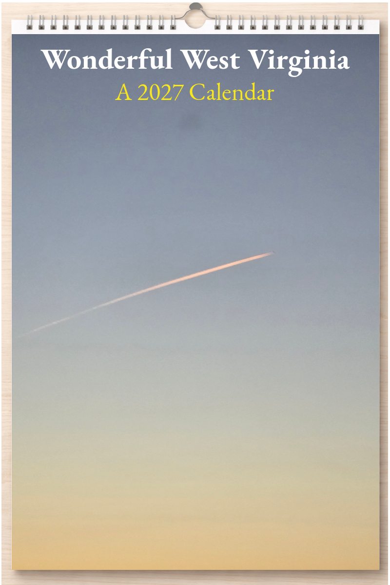 Wonderful West Virginia: A 2027 Calendar