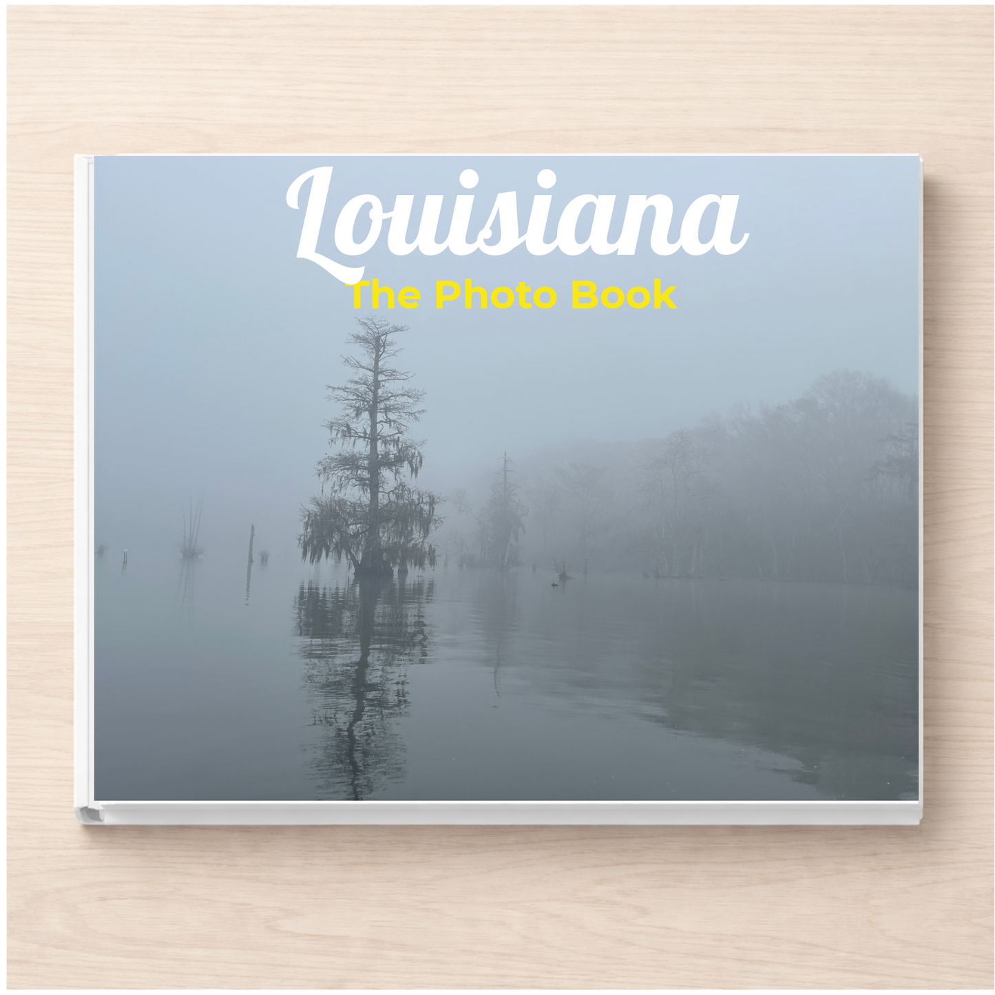 Louisiana: The Photo Book