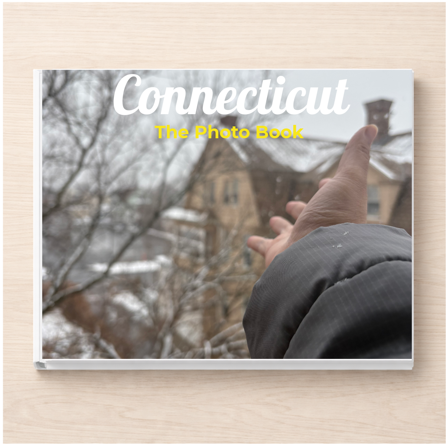 Connecticut: The Photo Book