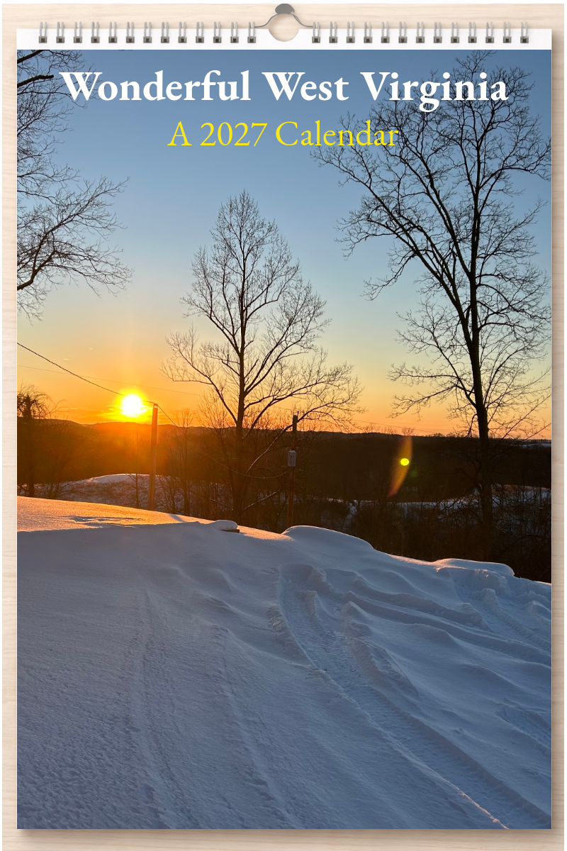 Wonderful West Virginia: A 2027 Calendar