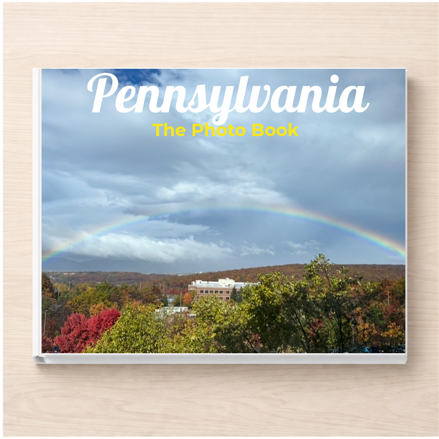 Pennsylvania: The Photo Book
