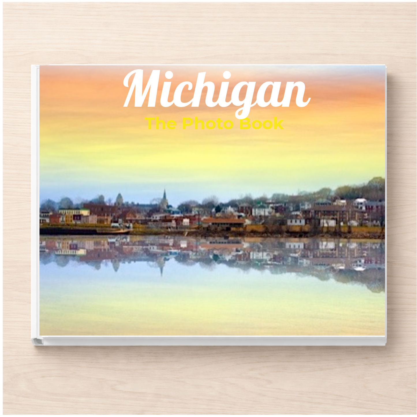 Michigan: The Photo Book