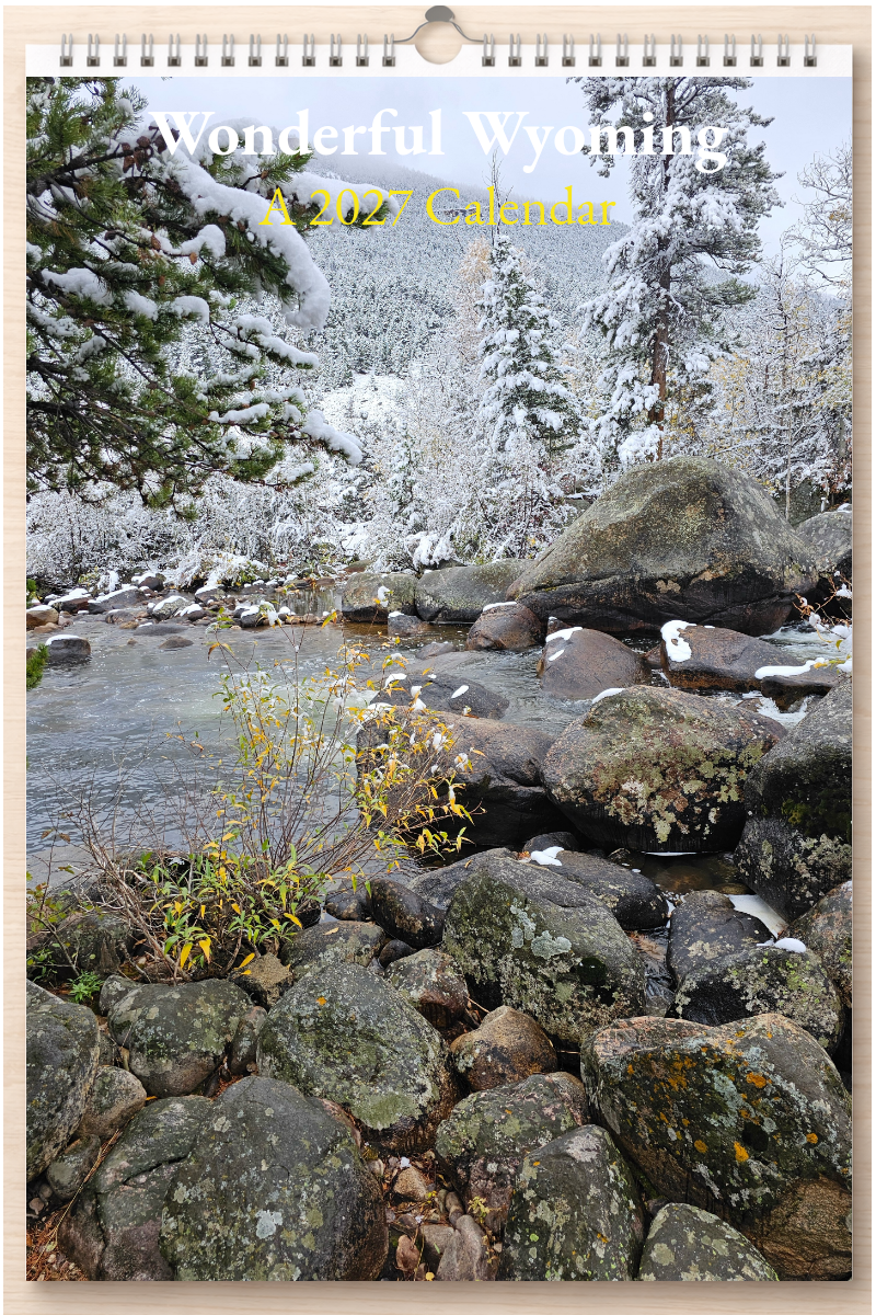 Wonderful Wyoming: A 2027 Calendar