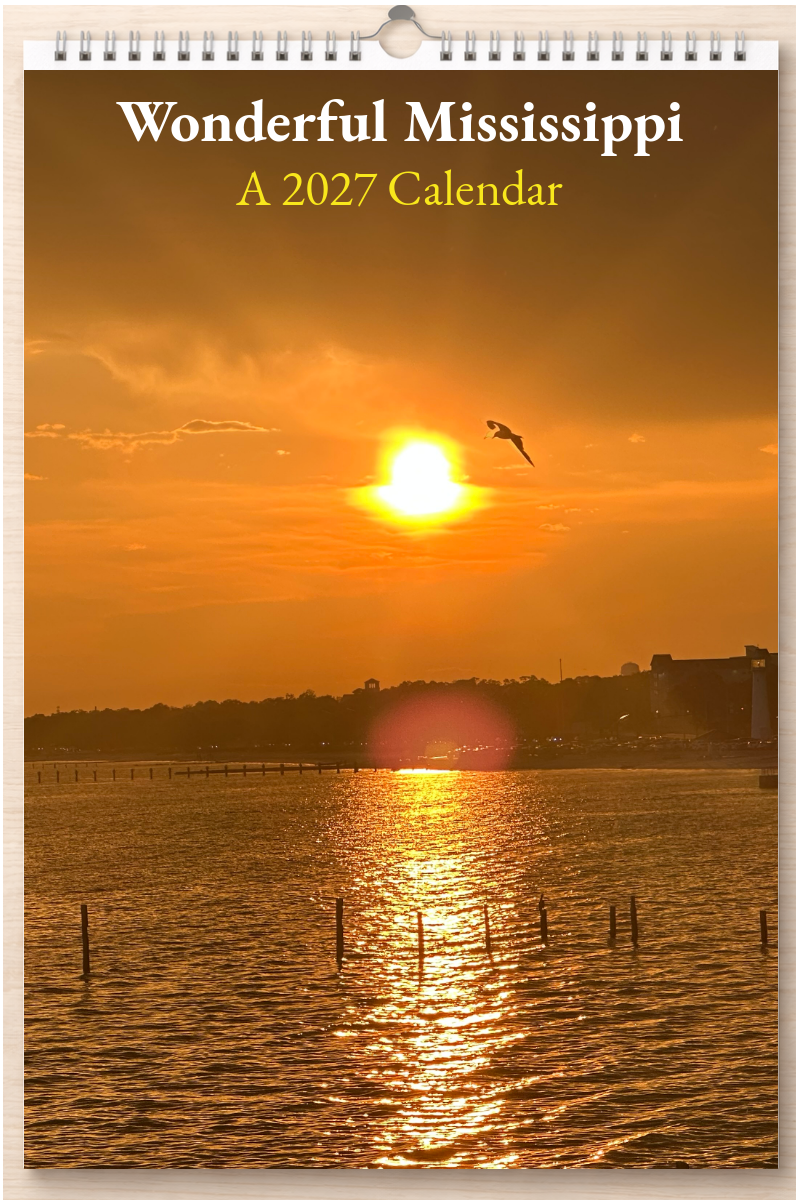 Wonderful Mississippi: A 2027 Calendar