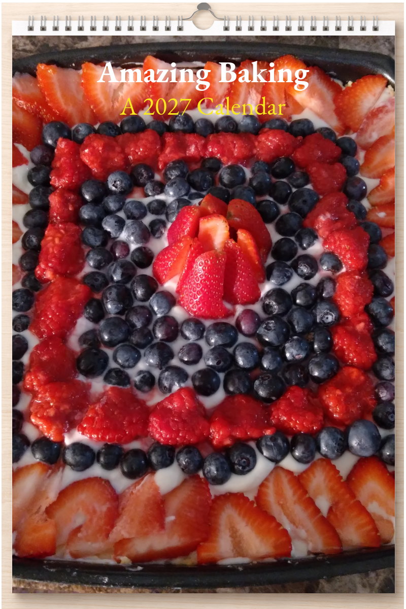 Amazing Baking: A 2027 Calendar
