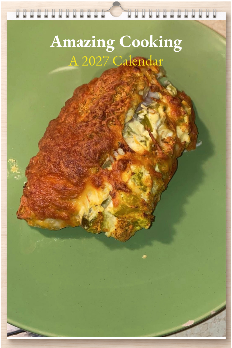 Amazing Cooking: A 2027 Calendar