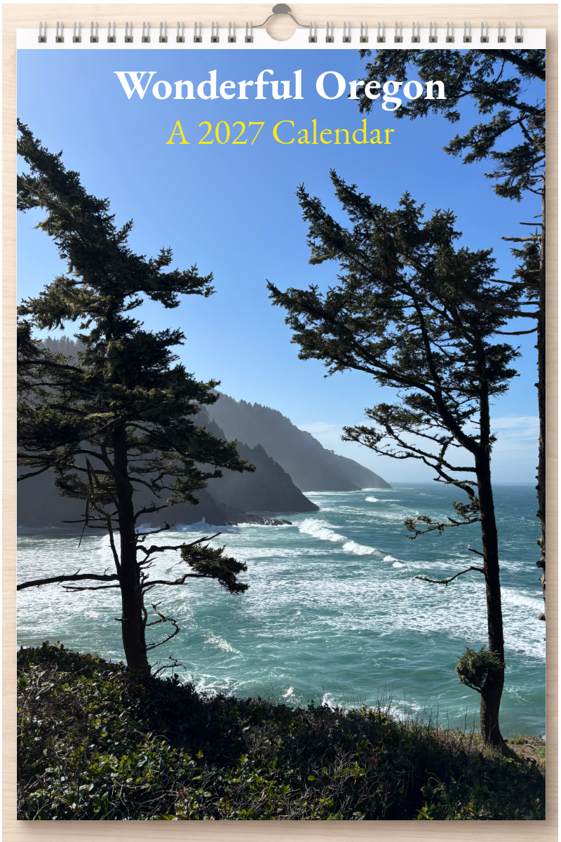 Wonderful Oregon: A 2027 Calendar