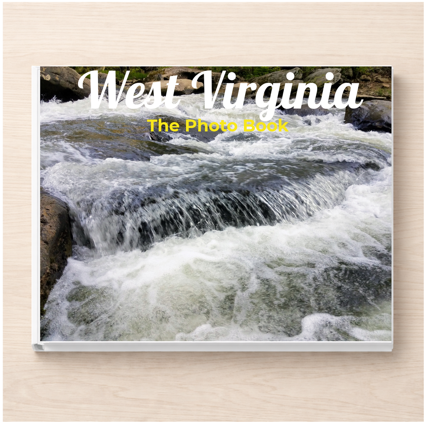 West Virginia: The Photo Book
