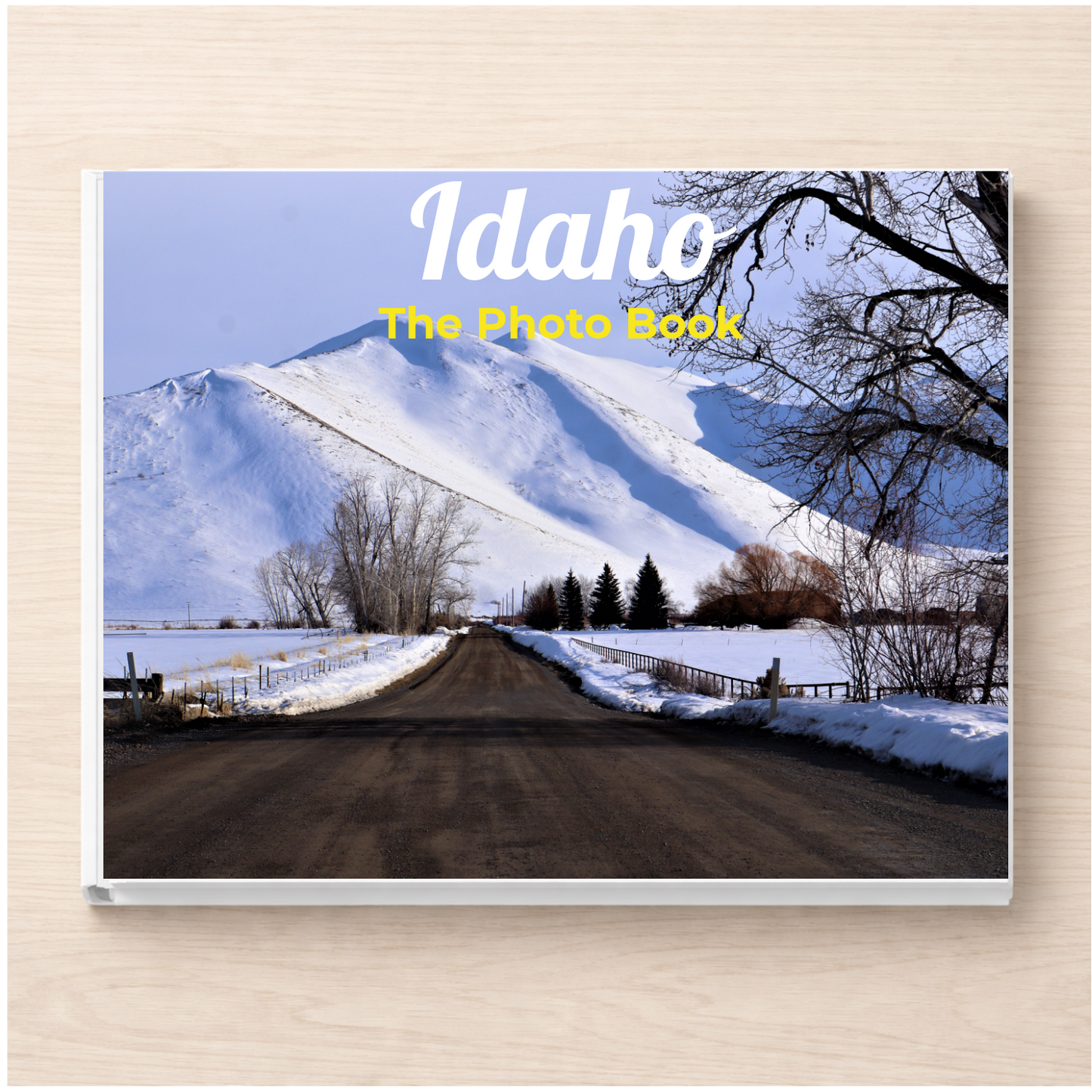 Idaho: The Photo Book