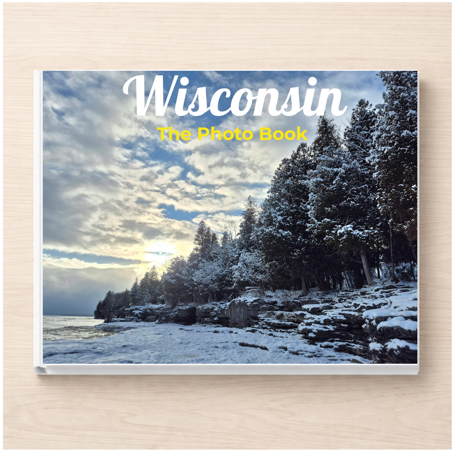 Wisconsin: The Photo Book