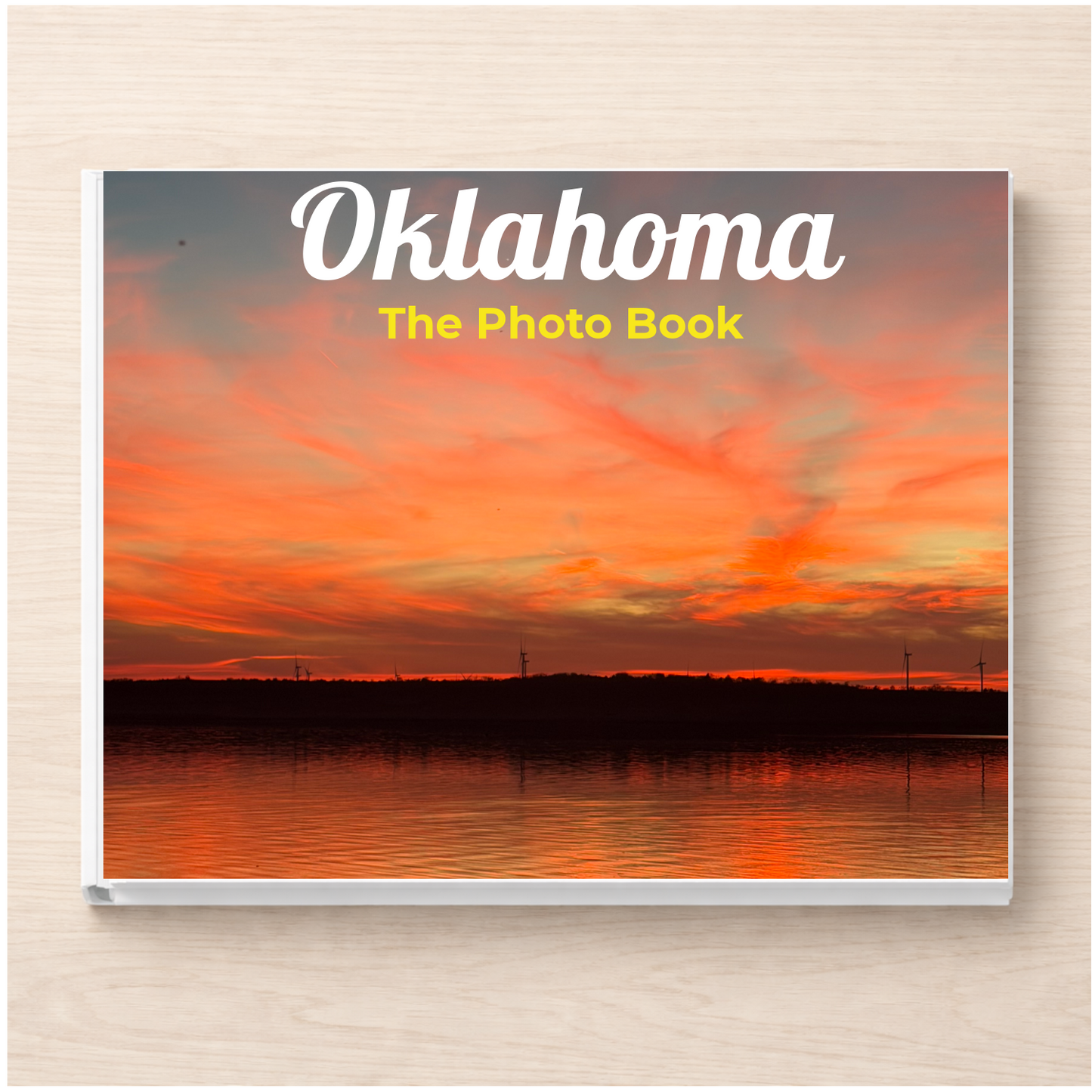 Oklahoma: The Photo Book