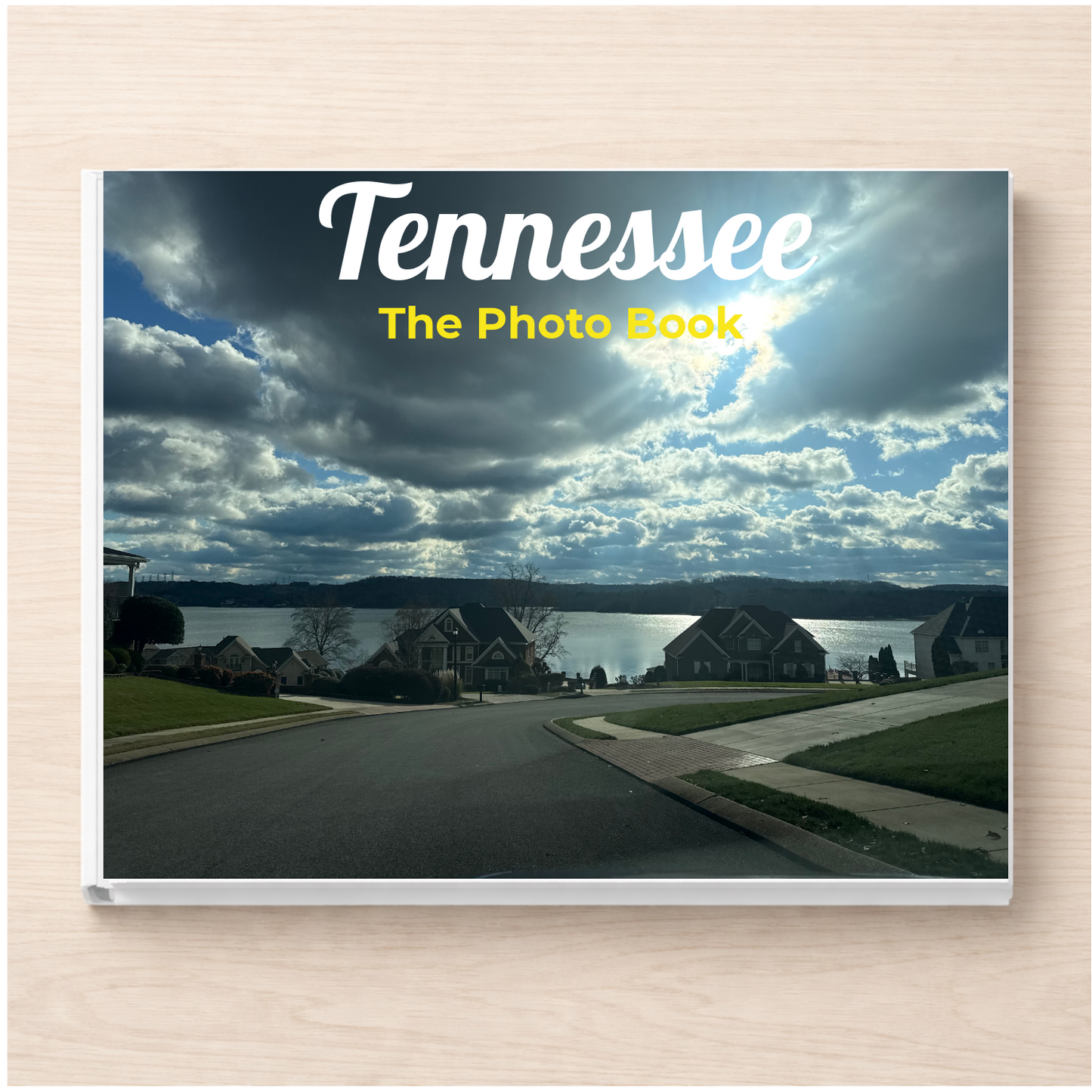 Tennessee: The Photo Book