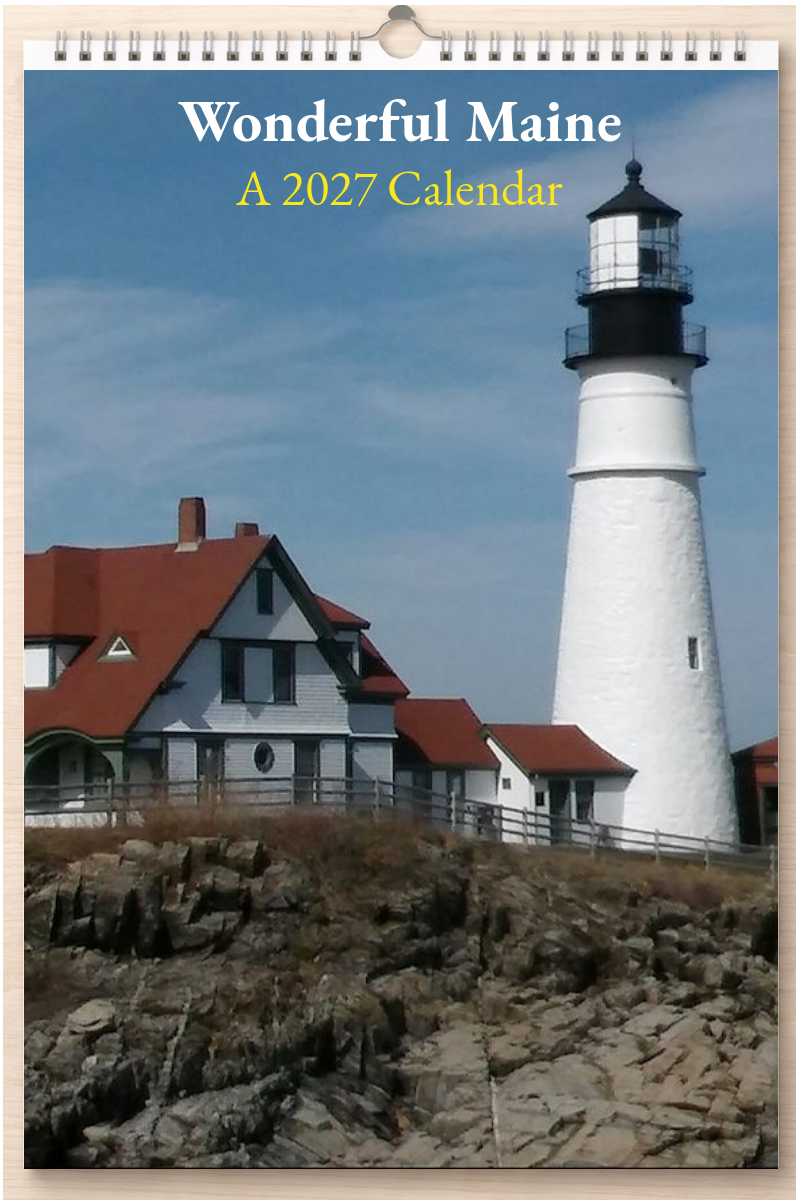 Wonderful Maine: A 2027 Calendar