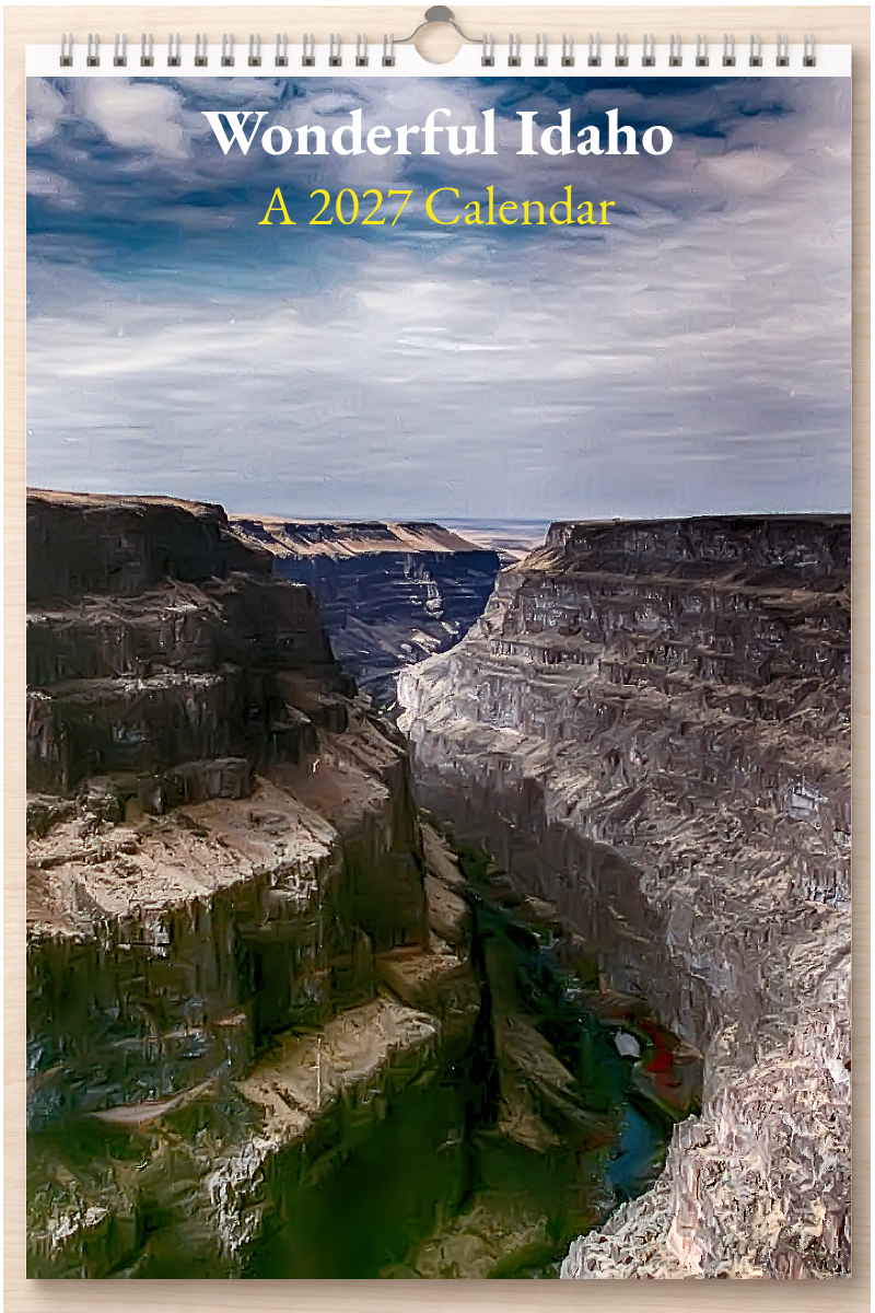 Wonderful Idaho: A 2027 Calendar