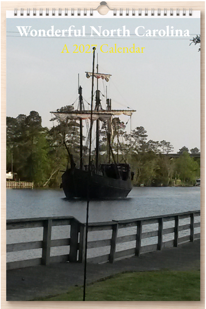 Wonderful North Carolina: A 2027 Calendar