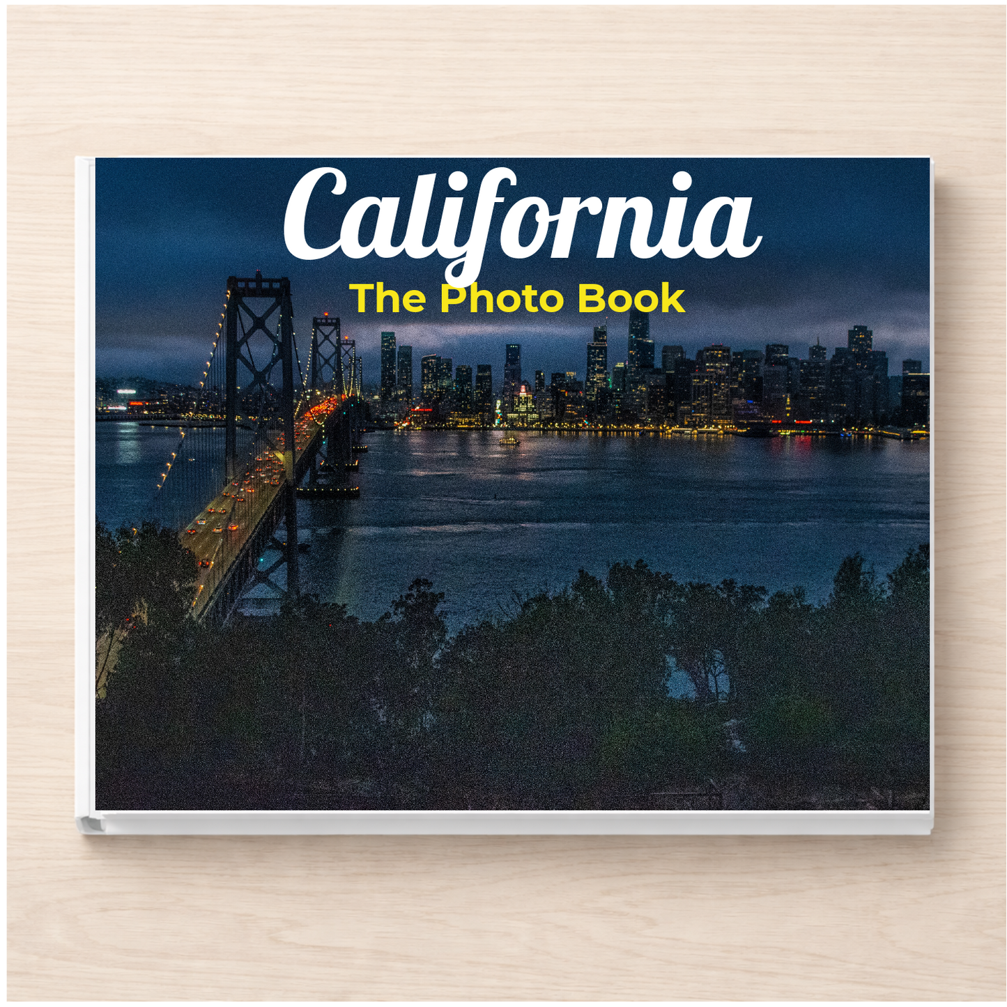California: The Photo Book