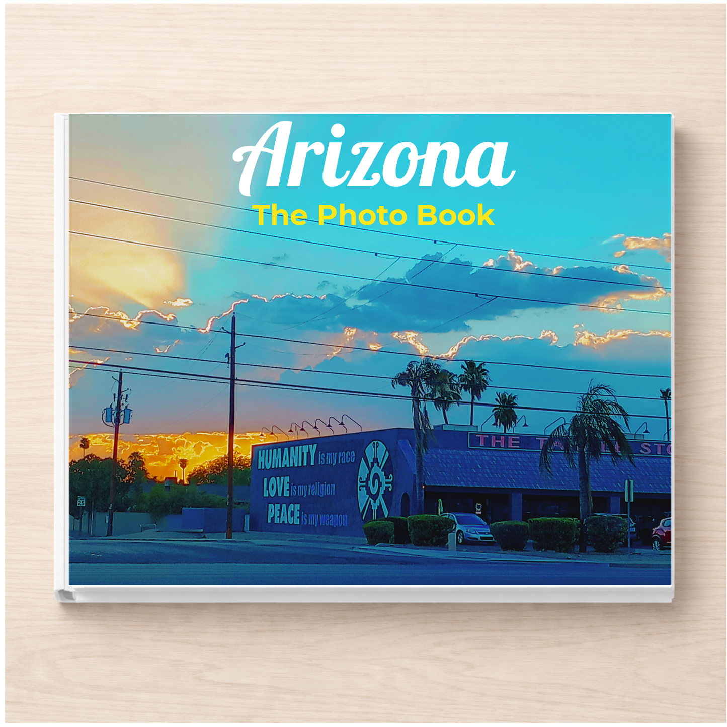 Arizona: The Photo Book