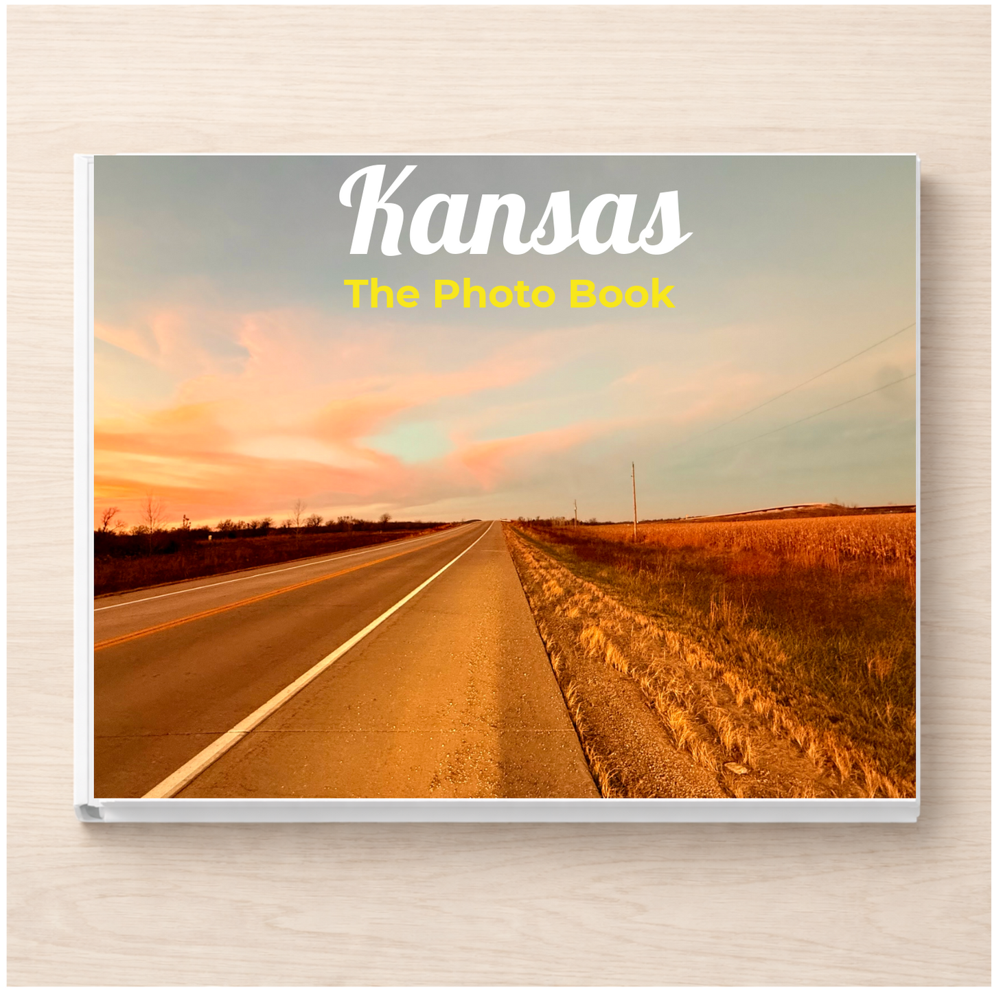 Kansas: The Photo Book