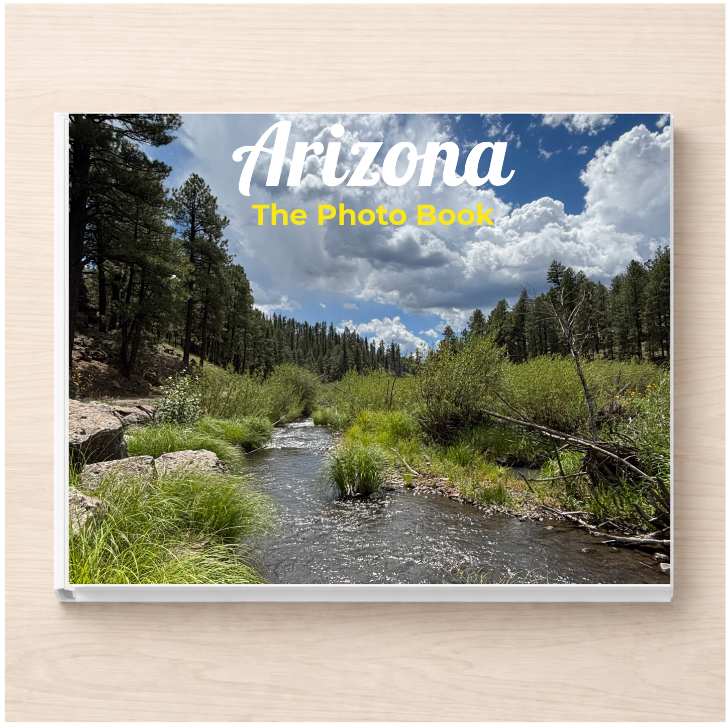 Arizona: The Photo Book